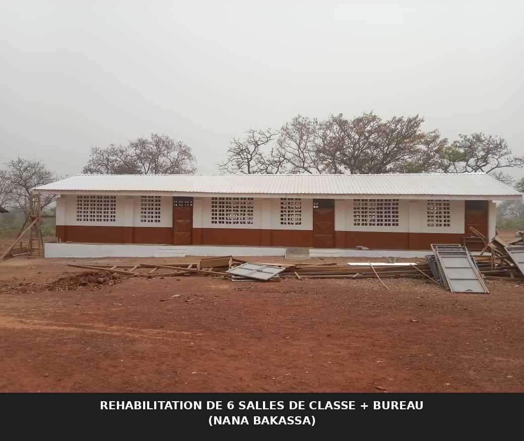 REHABILITATION DE 6 SALLES DE CLASSE + BUREAU (NANA BAKASSA)